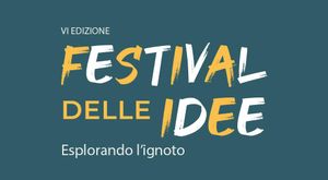Sesta edizione Oltre 40 ospiti dal 23 settembre al 28 ottobre 2024  FESTIVAL DELLE IDEE tra Venezia e Mestre
