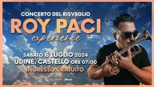 CONCERTO DEL RISVEGLIO ROY PACI EXPERIENCE
