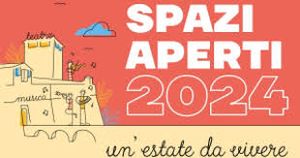 SPAZI  APERTI 2 0 2 4 -   UN’ESTATE DA VIVERE dal 27 GIUGNO al 30 LUGLIO 2024 Fortezza Santa Barbara Villa Stonorov – Fondazione Vivarelli