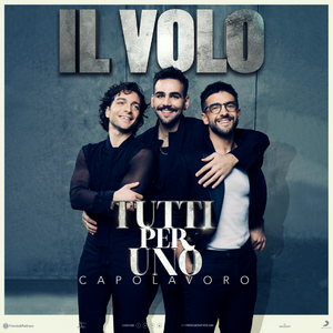 IL VOLO - festeggia 15 anni di carriera live domani 31 luglio a Palmanova