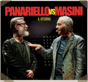 PANARIELLO Vs MASINI - La strana coppia protagonista domani all'Arena Alpe Adria di Lignano Sabbiadoro