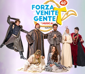 FORZA VENITE GENTE - Il musical sulla vita di San Francesco in arrivo domani a Palmanova