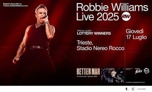 ROBBIE WILLIAMS annuncia il tour europeo: il 17 luglio 2025 allo Stadio Nereo Rocco a Trieste