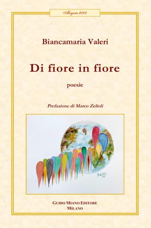 DI FIORE IN FIORE di BIANCAMARIA VALERI
