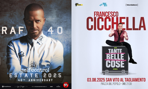 RAF – “ SELF CONTROL 40th ANNIVERSARY” - Sabato 2 agosto FRANCESCO CICCHELLA – “Tante belle cose” – Domenica 3 agosto “STELLE D’ESTATE” - SAN VITO AL TAGLIAMENTO (PN), Piazza del Popolo – Ore 21.30