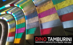 Inaugurazione mostra Dino Tamburini: ven 9 maggio ore 16 Chiesta San Luigi Gonzaga a Trieste