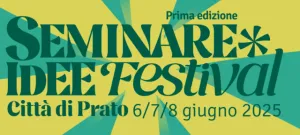 Il coraggio di denunciare le ingiustizie: la giornalista Milena Gabanelli e la reporter Francesca Mannocchi ospiti alla I^ edizione di Seminare Idee Festival Città di Prato (6-8 giugno)