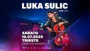 LUKA SULIC sabato 19 luglio apre la stagione dei concerti al Castello di San Giusto a Trieste