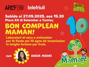 Alla Festa della Mela di Tolmezzo si festeggia il compleanno di Maman! Sabato 27 settembre, alle 15.30