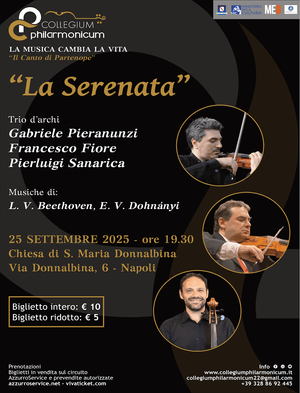 Ludwig van Beethoven ed Ernő Dohnányi al centro del concerto "La Serenata" per la rassegna curata dal Collegium Philarmonicum - Napoli, 25 settembre 2025