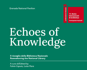 Echoes of Knowledge: il sogno di Grenada presentato a Venezia