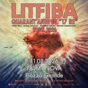 LITFIBA - La band torna live per i 40 anni del capolavoro 17 Re. L'11 agosto in concerto a Palmanova