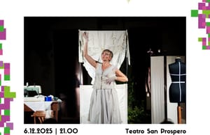 Teresa ovvero la sarta che voleva ricucire il firmamento  di Casa degli Alfieri al Teatro San Prospero di Reggio Emilia 6 DICEMBRE