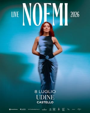 NOEMI - Partirà l'8 luglio dal Castello di Udine