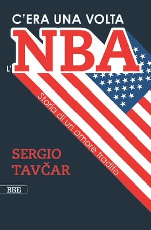 Tavčar: C'era una volta l'NBA
