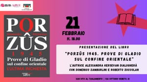 Arci Cral, San Vito al Tagliamento: sabato 21 febbraio la presentazione del libro “Porzûs 1945 - L'ultima inchiesta"