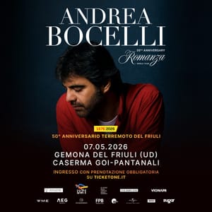 ANDREA BOCELLI in concerto a Gemona del Friuli il 7 maggio 2026 per rendere omaggio alle vittime del terremoto del Friuli nel cinquantesimo