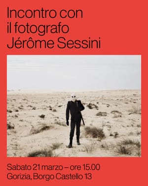 "GO! 2025" // Sabato 21 marzo il fotogiornalista Jérôme Sessini incontrerà il pubblico presso la Sala di Borgo Castello a Gorizia