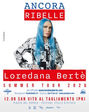 LOREDANA BERTE' - La stella della musica italiana in concerto a San Vito al Tagliamento il 12 agosto