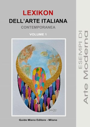 LEXIKON DELL’ARTE ITALIANA CONTEMPORANEA, vol.1