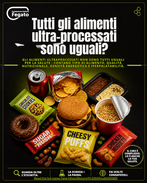 Fondazione Italiana Fegato_Non tutti gli alimenti ultra-processati sono uguali