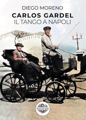 DIEGO MORENO PRESENTA IL LIBRO “CARLOS GARDEL – IL TANGO A NAPOLI” ALLA LIBRERIA MONDADORI DI SALERNO Venerdì 23 ottobre 2026 alle ore 18.00
