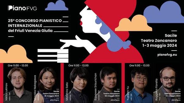 AL TEATRO ZANCANARO DI SACILE IN PROGRAMMA (1, 2 E 3 MAGGIO) LE FASI FINALI DEL CONCORSO PIANISTICO INTERNAZIONALE PIANO FVG