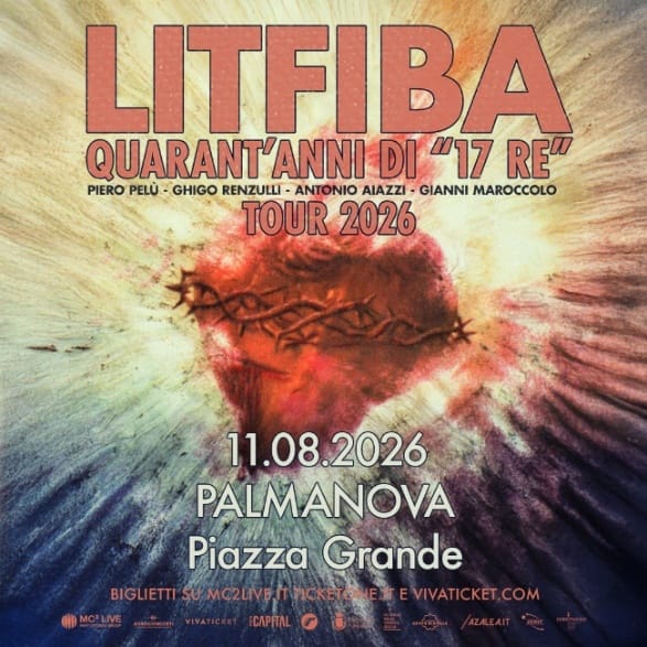 LITFIBA - La band torna live per i 40 anni del capolavoro 17 Re. L'11 agosto in concerto a Palmanova