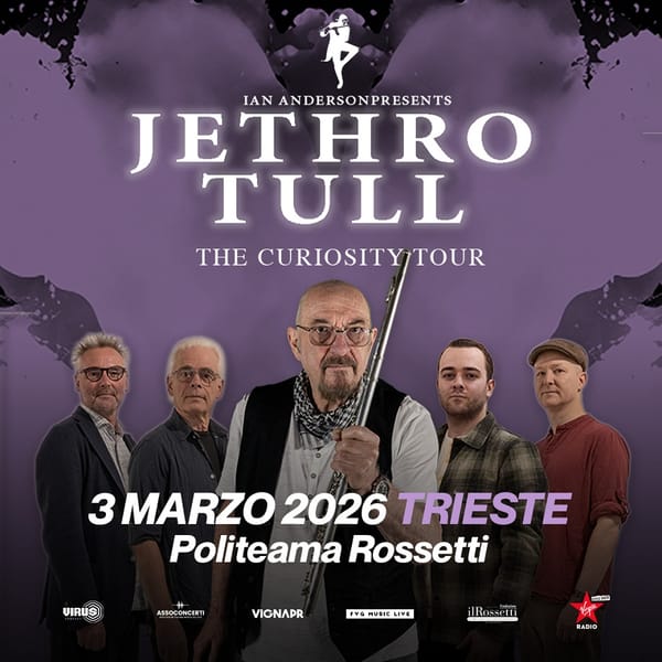 JETHRO TULLIL 3 MARZO 2026 AL POLITEAMA ROSSETTI