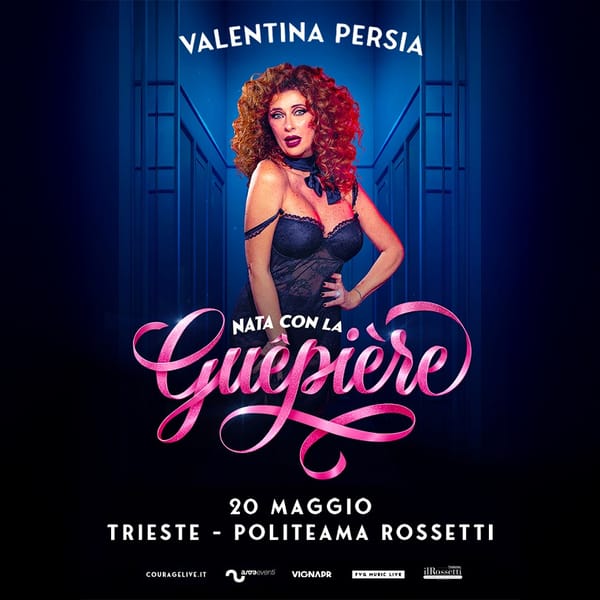 VALENTINA PERSIA il 20 maggio al Politeama Rossetti di Trieste con il nuovo spettacolo comico “Nata con la Guêpière”