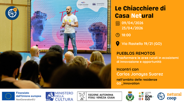 NETURAL COOP: A CASA NETURAL GORIZIA DOPPIO INCONTRO CON CARLOS SUAREZ NELL'AMBITO DI GO INNOVATION