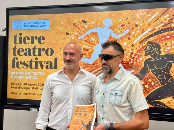 TIERE TEATRO FESTIVAL, IL FUTURO PARTE DALL’ANTICO Dal 23 al 30 agosto il Colle del Forte di Osoppo